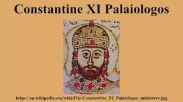 Constantine XI Palaiologos - Former Roman emperor