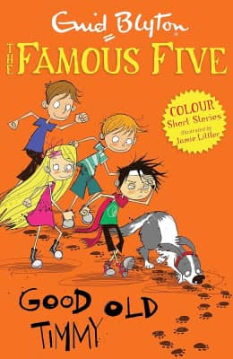 Famous Five Colour Short Stories: Well Done, Famous Five Enid Blyton - Book by Enid Blyton and Jamie Littler