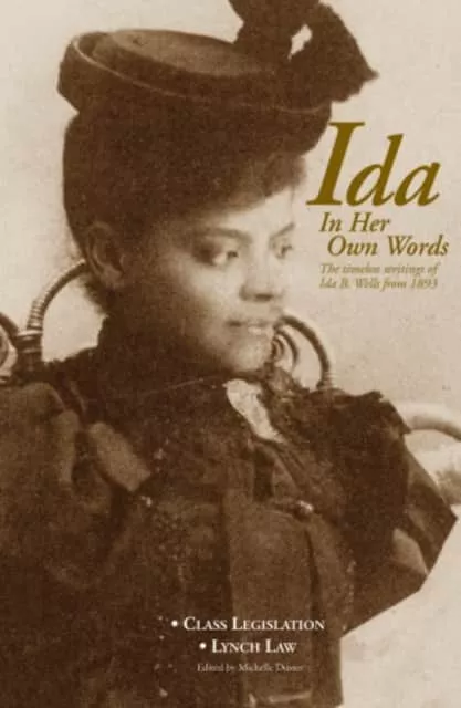 Ida B. Wells - American journalist