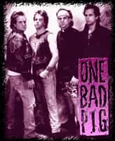 One Bad Pig - Band