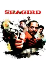 Shagird - 2011 ‧ Action/Crime ‧ 2h 8m