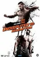 Undisputed III: Redemption - 2010 ‧ Thriller/Action ‧ 1h 36m