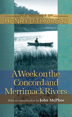 A Week on the Concord and Merrimack Rivers - Book by Henry David Thoreau