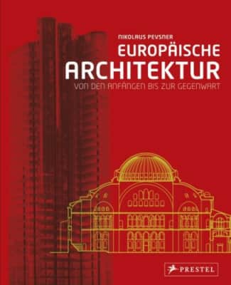 Europäische Architektur von den Anfängen bis zur Gegenwart Nikolaus Pevsner - Book by Nikolaus Pevsner