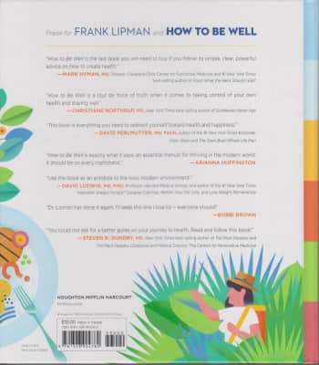 How to Be Well: The 6 Keys to a Happy and Healthy Life - Book by Frank Lipman