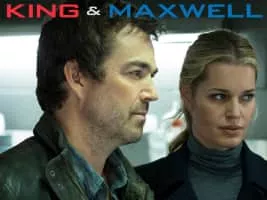 King & Maxwell - American drama series