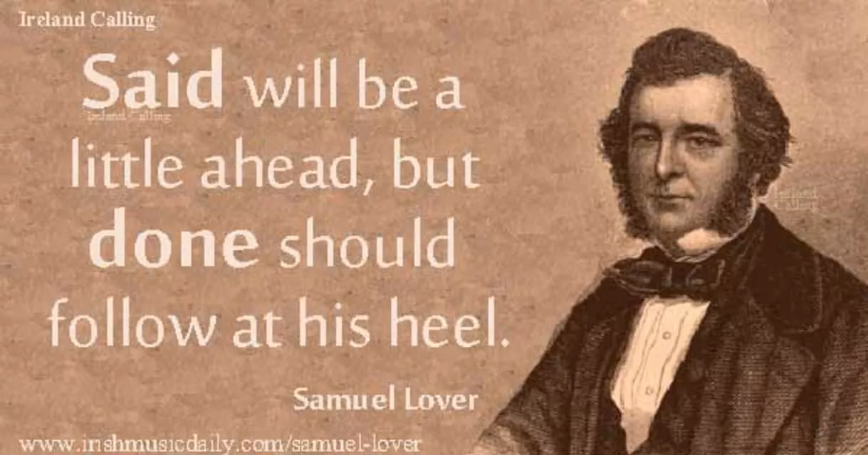 Samuel Lover - Irish songwriter