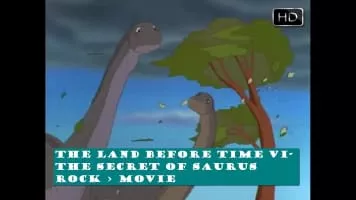 The Land Before Time VI: The Secret of Saurus Rock - 1998 ‧ Adventure/Animation ‧ 1h 17m
