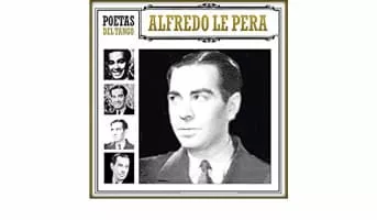 Alfredo Le Pera - Brazilian-Argentine journalist and dramatist