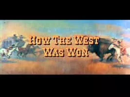 How the West Was Won - 