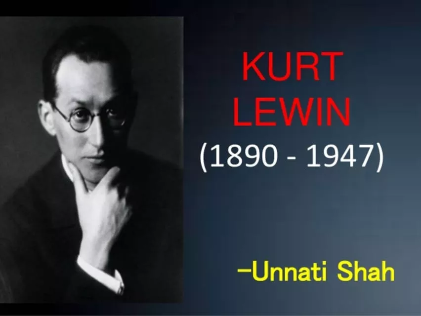Kurt Lewin - German-American psychologist
