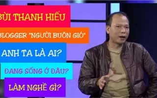 Nguoi Buon Gio - Vietnamese blogger