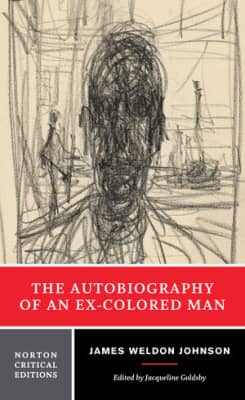 The Autobiography of an Ex-Colored Man - Book by James Weldon Johnson