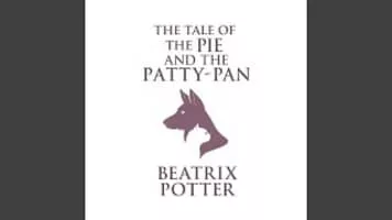 The Tale of the Pie and the Patty-Pan - Book by Beatrix Potter