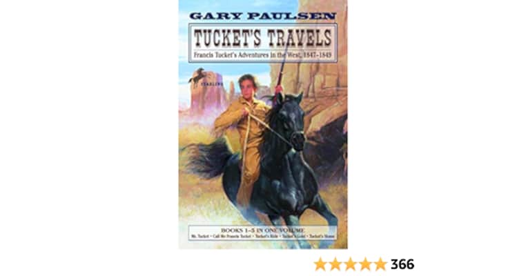 Tucket's Travels: Francis Tucket's Adventures in the West, 1847-1849 - Book by Gary Paulsen