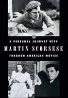 A Personal Journey with Martin Scorsese Through American Movies - 1995 ‧ Documentary ‧ 3h 45m