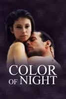 Color of Night - 1994 ‧ Thriller/Drama ‧ 2h 1m