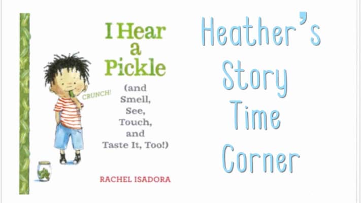 I Hear a Pickle: And Smell, See, Touch, and Taste It, Too! - Book by Rachel Isadora