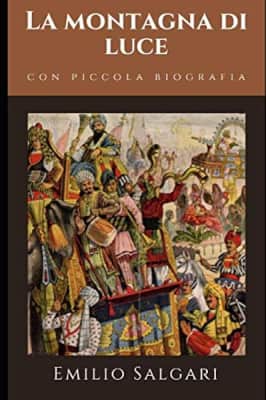 La montagna di luce Emilio Salgari - Book by Emilio Salgari