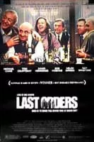 Last Orders - 2001 ‧ Indie film/Drama ‧ 1h 49m