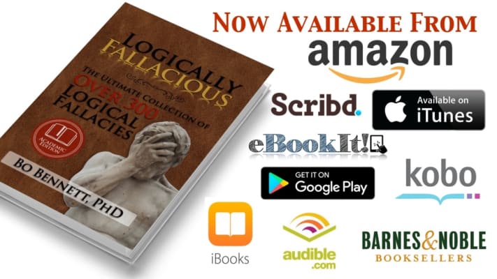 Logically Fallacious: The Ultimate Collection of Over 300 Logical Fallacies - Book by Bo Bennett
