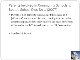 Parents Involved in Community Schools v. Seattle School District No. 1 - Case in court