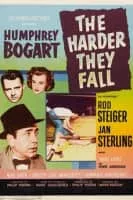 The Harder They Fall - 1956 ‧ Drama/Black and white ‧ 1h 49m