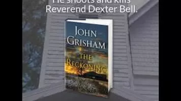 The Reckoning - Novel by John Grisham