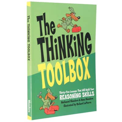 The Thinking Toolbox: Thirty-Five Lessons That Will Build Your Reasoning Skills - Book by Hans Bluedorn and Nathaniel Bluedorn