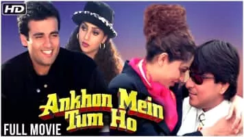 Ankhon Mein Tum Ho - 1997 ‧ Drama/Bollywood ‧ 2h 31m