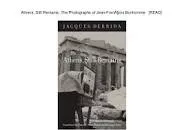 Athens, Still Remains: The Photographs of Jean-François Bonhomme - Book by Jacques Derrida