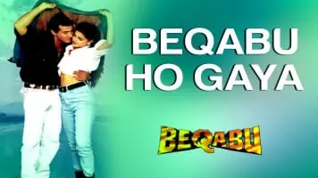 Beqabu - 1996 ‧ Bollywood/Drama ‧ 2h 41m