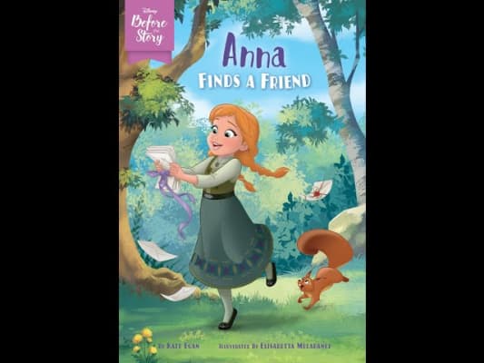 Disney Before the Story: Anna Finds a Friend - Book by Kate Egan