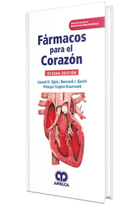 Farmacos para el Corazon Lionel Opie - Book by Bernard J. Gersh and Lionel Opie