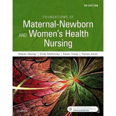Foundations of Maternal-newborn and Women's Health Nursing - Book by Emily Slone McKinney and Sharon Smith Murray