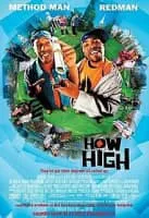 How High - 2001 ‧ Farce/Stoner ‧ 1h 35m