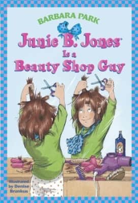 Junie B. Jones is a Beauty Shop Guy - Book by Barbara Park