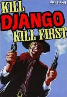 Kill Django. . . Kill First - 1971 film