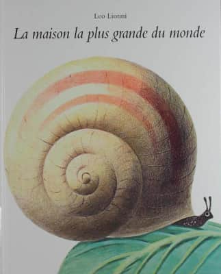 La maison la plus grande du monde Leo Lionni - Book by Leo Lionni