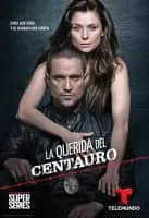 La querida del Centauro - Telenovela