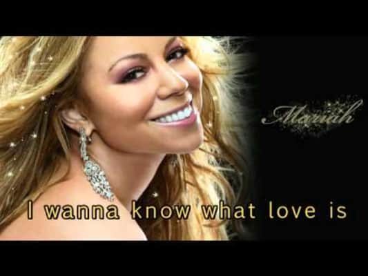 mariah carey i want to know what love is - Song by Mariah Carey