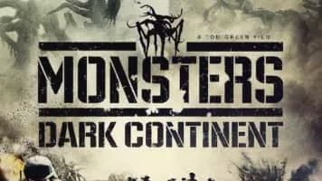 Monsters: Dark Continent - 2014 ‧ Drama/Fantasy ‧ 1h 59m