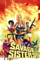 Savage Sisters - 1974 ‧ Drama/Action ‧ 1h 26m