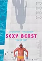 Sexy Beast - 2000 ‧ Drama/Crime ‧ 1h 31m