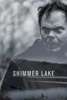Shimmer Lake - 2017 ‧ Drama/Mystery ‧ 1h 23m