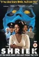 Shriek If You Know What I Did Last Friday the 13th - 2000 ‧ Comedy/Parody ‧ 1h 26m
