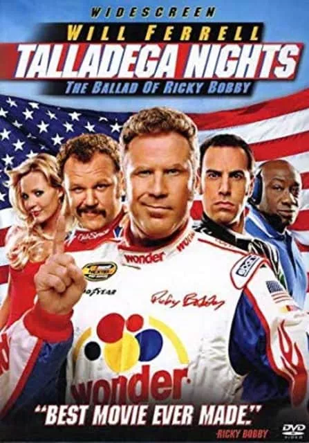 Talladega Nights: The Ballad of Ricky Bobby - 2006 ‧ Sport/Action ‧ 1h 48m