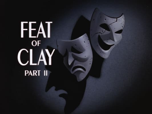 The New Batman Adventures Feat of Clay Part 1 - Batman: The Animated Series: Season 1, Episode 4