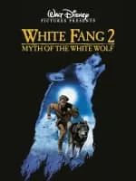 White Fang 2: Myth of the White Wolf - 1994 ‧ Drama/Family Drama ‧ 1h 46m