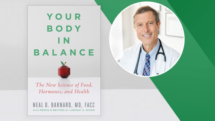 Your Body in Balance: The New Science of Food, Hormones, and Health - Book by Neal Barnard